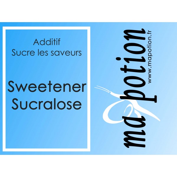 Additif SWEETENER Sucralose  sucre vos arôme et adouci les saveurs amer, pour Eliquide